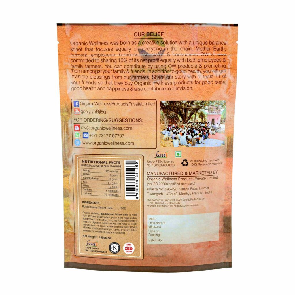 Organic Wellness Bundelkhand Kathiya Wheat Dalia 450 grams packaging back panel showing certified manufacturing details, batch codes, storage instructions, and shelf life