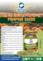 Organic Wellness Pumpkin Seeds 175g - AAA Grade Seeds for Eating | Protein Rich Seeds | Healthy Diet Snacks | Rich in Protein - Image 2