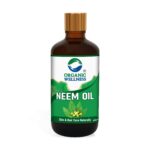 Organic Wellness Pure Cold-Pressed Neem Oil II Promotes Healthy Scalp & Fights Dandruff - 100 ml