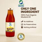 Organic Wellness Mustard Oil, 500 ml - Image 2